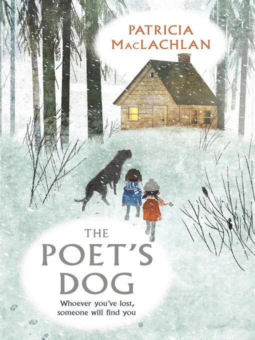 Title details for The Poet's Dog by Patricia MacLachlan - Available